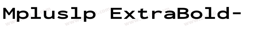 Mpluslp ExtraBold字体转换